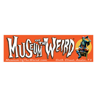 Museum of the Weird Bumper Sticker